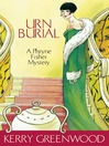 Urn Burial (eBook): Phryne Fisher Series, Book 8